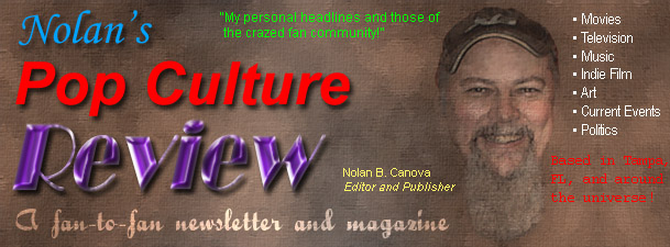 Nolan's Pop Culture Review, 2006!