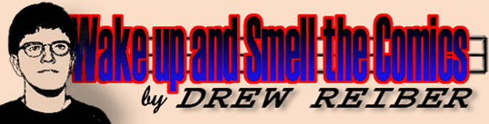 Wake Up and Smell the Comics