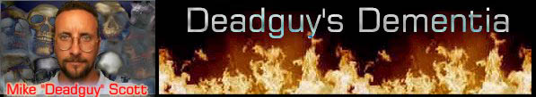 Deadguy's Dementia