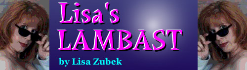 Lisa's Lambast!