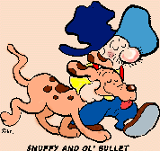 Snuffy and Ol' Bullet
